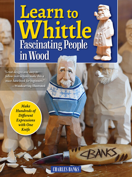 Title details for Learn to Whittle Fascinating People in Wood by Charles Banks - Available